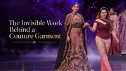 The Invisible Work Behind a Couture Garment